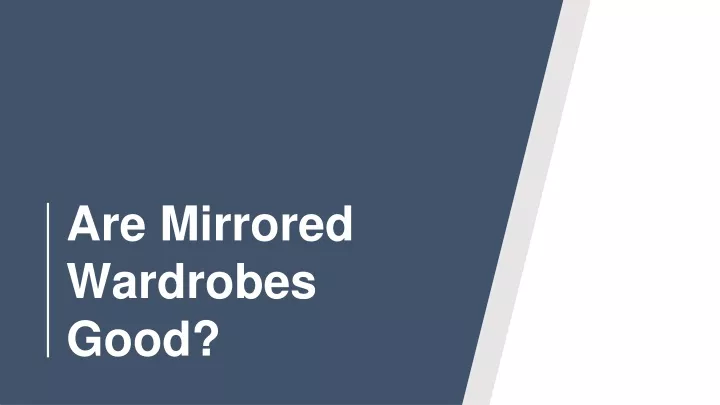 are mirrored wardrobes good