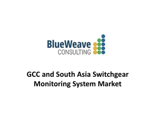 gcc and south asia switchgear monitoring system market