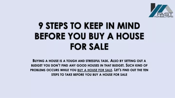 9 steps to keep in mind before you buy a house for sale