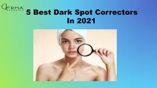 5 best dark spot correctors in 2021