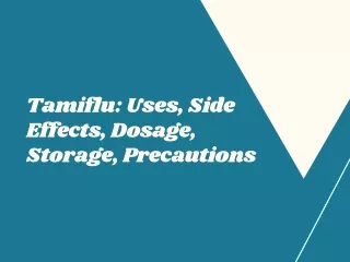 Tamiflu 75mg: Uses, Side Effects, Dosage, Storage, Precautions