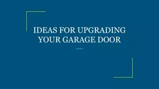 ideas for upgrading your garage door