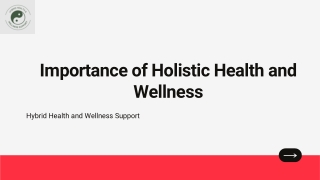Importance of Holistic Health and Wellness