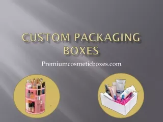 Custom Packaging Boxes