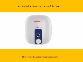 Venus water heater service in Chennai