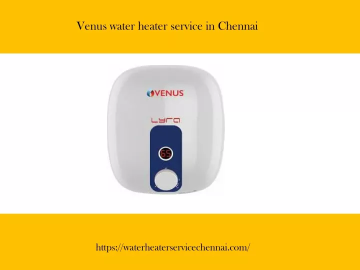 venus water heater service in chennai