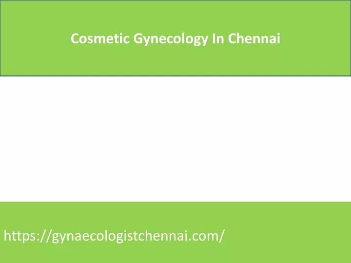 cosmetic gynecology in chennai