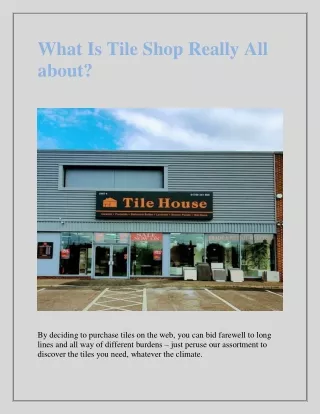 what is tile shop really all about
