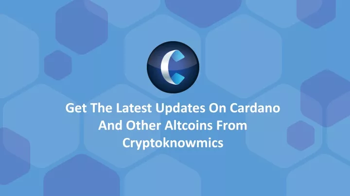 get the latest updates on cardano and other