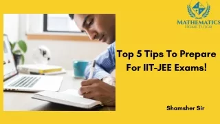 top 5 tips to prepare for iit jee exams