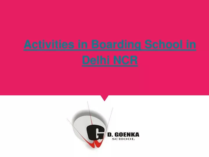 activities in boarding school in delhi ncr