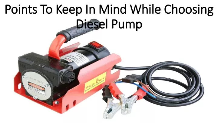 points to keep in mind while choosing diesel pump