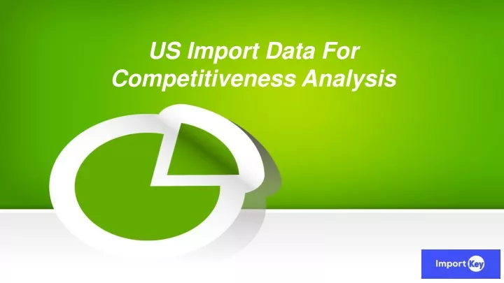 us import data for competitiveness analysis