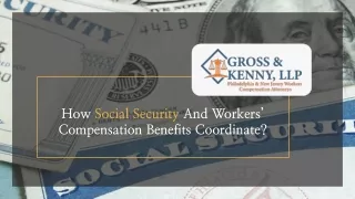 How Social Security And Workers Compensation Benefits Coordinate?