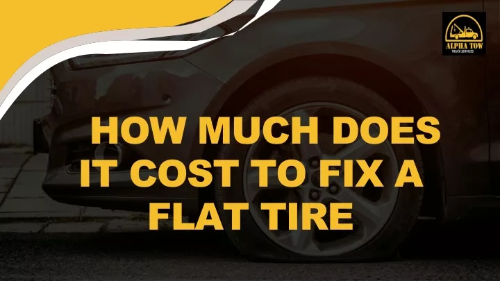 how much does it cost to fix a flat tire
