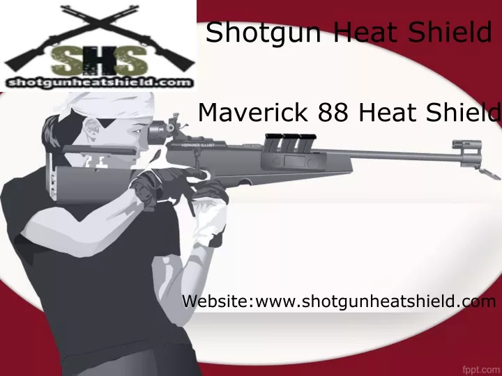 shotgun heat shield