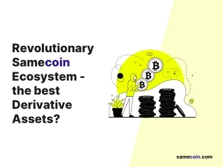 revolutionary samecoin ecosystem the best