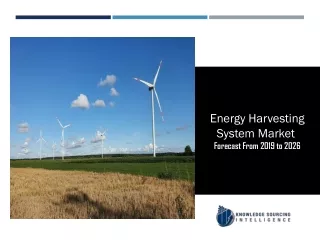 Energy Harvesting System Market to be Worth US$820.59 million by 2026