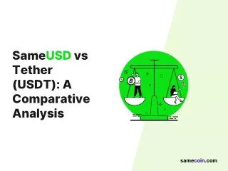 sameusd vs tether usdt a comparative analysis