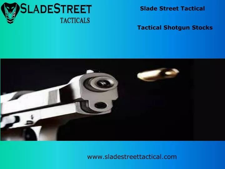 slade street tactical