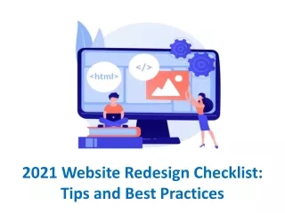 2021 Website Redesign Checklist:Tips and Best Practices