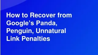 how to recover from google s panda penguin unnatural link penalties