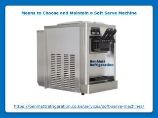 Means to Choose and Maintain a Soft Serve Machine