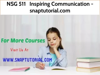NSG 511   Inspiring Communication - snaptutorial.com