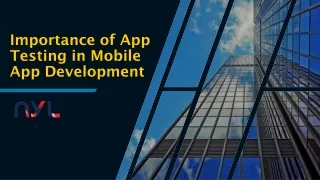 Importance of App Testing in Mobile App Development