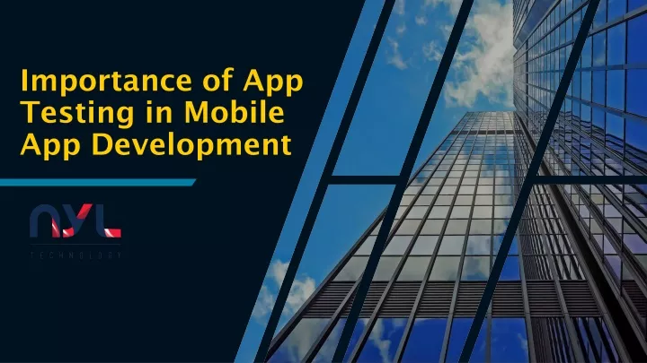 importance of app testing in mobile