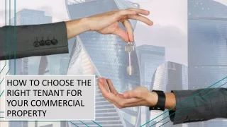 HOW TO CHOOSE THE RIGHT TENANT FOR YOUR COMMERCIAL PROPERTY?