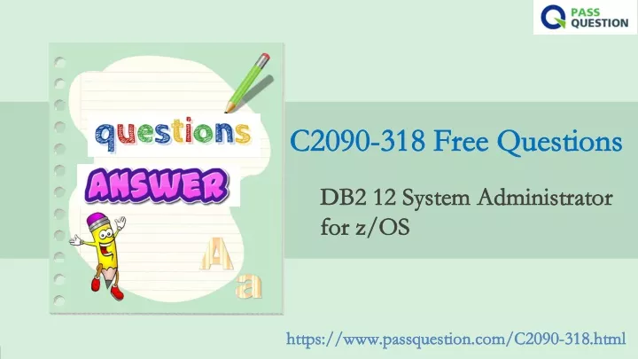 c2090 318 free questions c2090 318 free questions