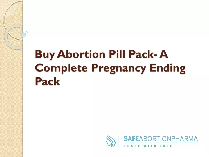 buy abortion pill pack a complete pregnancy ending pack