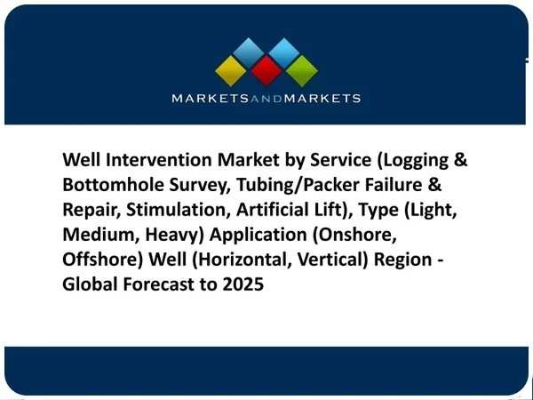 [PPT] Well Intervention Market Trends to Watch Through 2025
