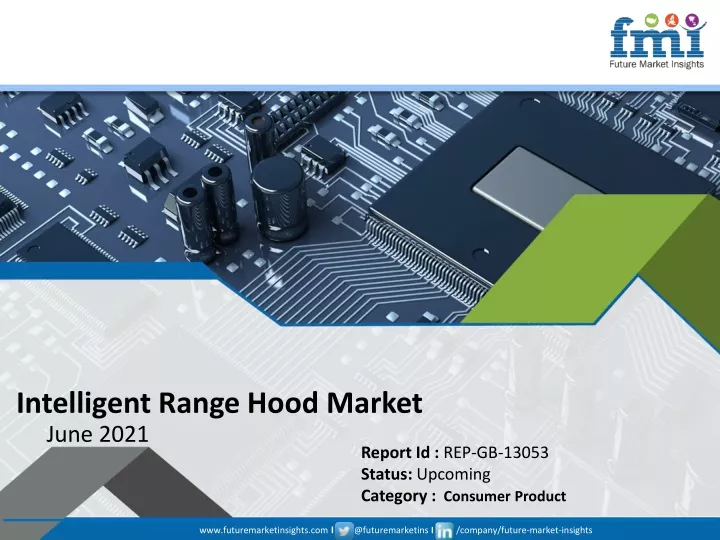 intelligent range hood market june 2021