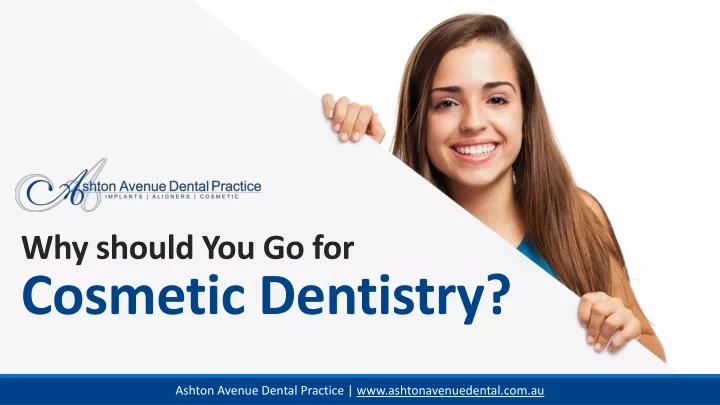 why should you go for cosmetic dentistry