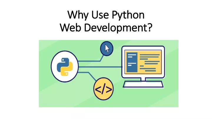 why use python web development