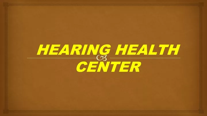 hearing health center