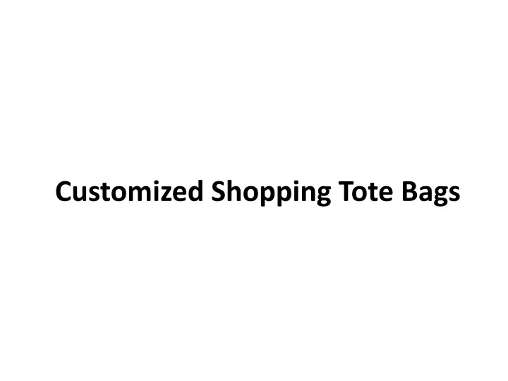 customized shopping tote bags