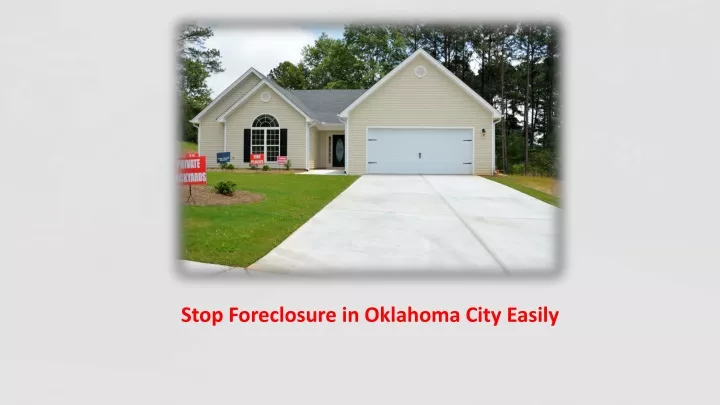 stop foreclosure in oklahoma city easily
