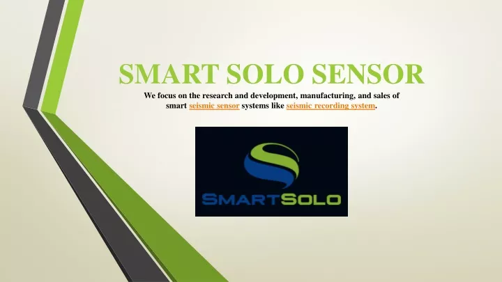 smart solo sensor we focus on the research
