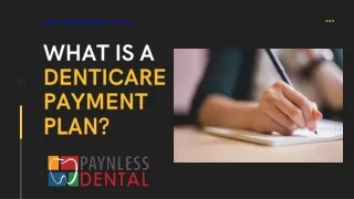 Denticare Payment Plan