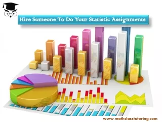 Hire Someone To Do Your Statistic Assignments