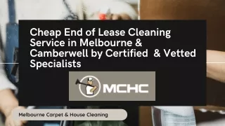 Cheap End of Lease Cleaning Service in Melbourne & Camberwell by Certified  & Vetted Specialists