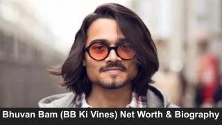 bhuvan bam bb ki vines net worth biography