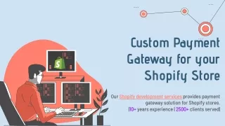 Custom Payment Gateway for your Shopify Store