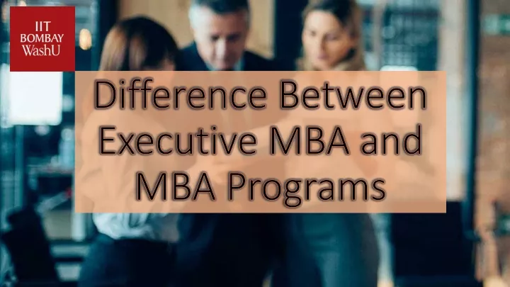 difference between executive mba and mba programs