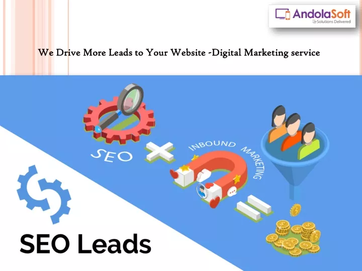 we drive more leads to your website digital marketing service