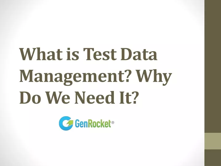 what is test data management why do we need it
