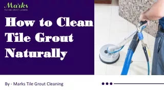 How to Clean Tile Grout Naturally | Tile Cleaning Hacks | Best Cleaning Tips
